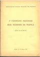  5° convegno nazionale degli ingegneri del traffico. Relazioni. Roma, marzo 1970 