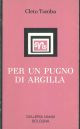  Per un pugno di argilla 