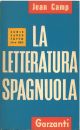 La letteratura spagnola. Dalle origini ai nostri giorni 