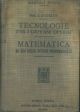  Tecnologie per giovani operai. Matematica ad iso delle scuole professionali 
