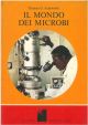 Il mondo dei microbi 