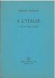 A L'Italie A cura di Luigi Cavallo 