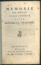  Memorie per servire alla storia della Repubblica Francese 