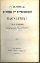  Physiologie médicine et mètaphisique du magnétisme 