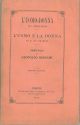  L' uomo - donna di A. Dumas figlio. L'uomo e la donna di E. di Girardin. 2° edizione versione italiana di Leopoldo Bignami 