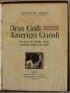 Dina Galli Amerigo Guasti. Vent'anni di vita teatrale italiana attraverso il ricordo di due artisti