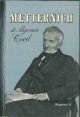 Metternich 1775-1859 traduzione di Camillo Pellizzi 