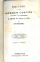  Discorso del Signor Donoso Cortes Marchese di Valdegamas al congresso dei deputati di Spagna con un proemio 