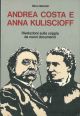  Andrea Costa e Anna Kuliscioff. Rivelazioni sulla coppia da nuovi docummenti 