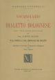  Vocabolario del dialetto bolognese con una introduzione del prof. Alberto Trauzzi sulla fonetica e sulla morfologia del dialetto. Bologna, Zanichelli, 1901, ma 