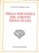  Della influenza del ghetto nello stato. In Venezia, Storti, 1782, ma 
