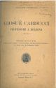  Giosué Carducci professore a Bologna. Discorso detto in Roma nella sala dell'associazione archeologica romana la sera del 17 febbraio 1913 