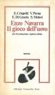 Enzo Navarra. Il Gioco dell'uovo. Arte di animazione e ipotesi critiche. Saggi Introduzione di B. Tavella 