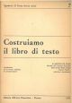 costruiamo il libro di testo. Introduzione al lavoro scolastico di autopromozione 