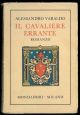 Il cavaliere errante. Cronaca del secolo decimo. Romanzo.