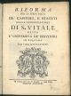 Riforma per la terza volta de' capitoli, e statuti della Congregazione di S. Vitale detta l'Universita de' servitori in Bologna fatta l'anno 1784 