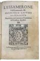 L'Essamerone del Reverendo M. Francesco Cattani da Diacceto Patrizzio, & Canonico Fiorentino & Prothon. Apostol
