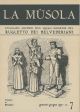 La Musola. Chiaccare arcordi fole squasi schernie del Rugletto del Belvedere. Semestrale, annata completa, 1970 