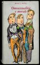 Omosessualità e morale. Tentativo d'interpretazione cattolica d'un problema morale. Traduzione di Henry Furst.