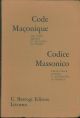  Codice massonico delle logge riunite e rettificate di Francia. Traduzione e prefazione di G. Gamberini 