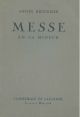  Deux auditions de la messe en Fa mineur... données par le choeur de réception de la fete federale de chant 1928 