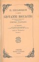 Il Decameron di Messer Giovanni Boccaccio riscontrato co' migliori testi e postillato da Pietro Fanfani con l'aggiunta delle osservazioni su questa edizione e sulla sintassi del Boccaccio di Adolfo Mussafia 