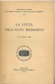 La  città nell'alto medioevo. Settimane di Studio del Centro Italiano di Studi sull'Alto Medioevo, ottobre 1958 