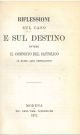 Riflessioni sul caso e sul destino ovvero il conforto cattolico in mezzo alle tribolazioni 