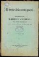 Il perchè della nostra guerra. Documenti del 