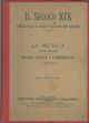 Il secolo XIX nella vita e nella cultura dei popoli. La musica di Ippolito Valletta. Musica comica e coreografia di A. Soffredini 