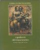  Capolavori del rinascimento. Il primo cinquecento toscano. I disegni dei maestri 