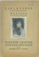  Moderne Graphik Handzeichnungen. Karl & Faber Kunst-und literatura-antiquariat. Munchen 