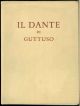 Il Dante di Guttuso. Cinquantasei tavole dantesche disegnate da Renato Guttuso.
