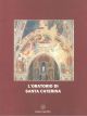 L' oratorio di Santa Caterina. Osservazioni storico-critiche in occasione del restauro 