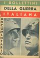 I bollettini della guerra italiana. N. 1: documentario 