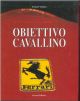  Obiettivo cavallino 