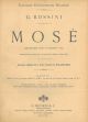Mosè. Melodramma sacro in quattro atti. Opera completa per canto e pianoforte (N. 44109) 