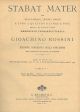 Stabat Mater per due soprani, tenore, basso e coro a quattro o cinque voci... Edizione corredata della riduzione per pianoforte od organo ad libitum (N. 49282 R) 