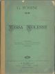 Messa Solenne a quattro parti (Soli e cori)... Canto con accomp.to di pianoforte ed harmonium ad libitum (N. 41310) 