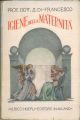  Igiene della maternità. Consigli di igiene per la vita sessuale femminile e per il neonato 