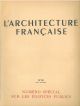 les edifices publics:  Numero Spécial L'architecture française. Architecture-urbanisme-décoration. N°69, 1947 