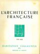  Habitations collective (III) immeubles en hauteur;  Numero Spécial L'architecture française.Architecture-urbanisme-décoration. N° 141-142, 1953 