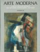 Arte moderna. L'arte contemporanea dal secondo dopoguerra ad oggi. Numero 28 
