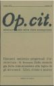  Op. cit. Rivista quadrimestrale di selezione della critica d'arte contemporanea. Ottobre 1973, n. 28 