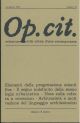  Op. cit. Rivista quadrimestrale di selezione della critica d'arte contemporanea. Settembre 1974, n. 31 