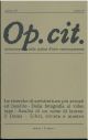  Op. cit. Rivista quadrimestrale di selezione della critica d'arte contemporanea. Gennaio 1977, n. 38 