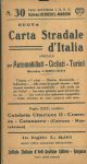  Nuova carta stradale d'Italia, speciale per automobilisti, ciclisti, turisti. Scala 1:250000. Foglio 30, contiene: Calabria Ulteriore II - Cosenza - Catanzaro - (Crotone - Monteleone) 