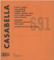  Casabella Rivista internazionale di architettura; International Architectural Review, Luglio - Agosto 2001, n° 691,  Direttore Francesco Dal Co 