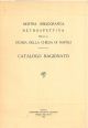 Mostra bibliografica retrospettiva della storia della chiesa di Napoli. Catalogo ragionato 
