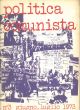 Politica comunista. N. 3, giugno-luglio 1973 